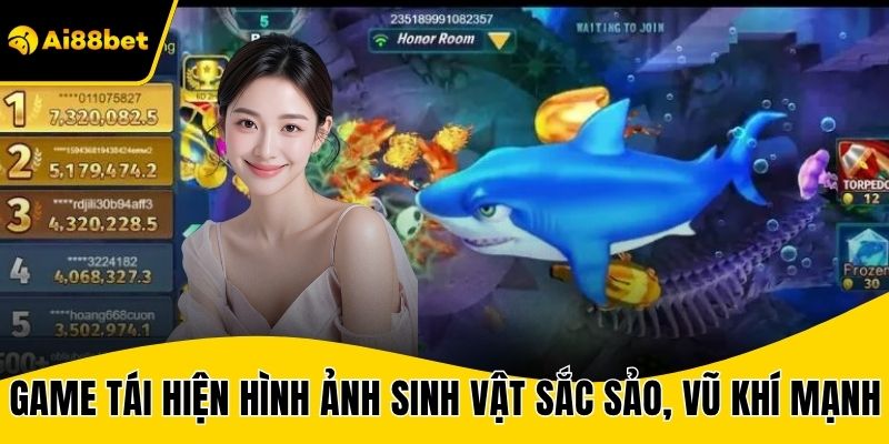 Game tái hiện hình ảnh sinh vật sắc sảo, vũ khí mạnh