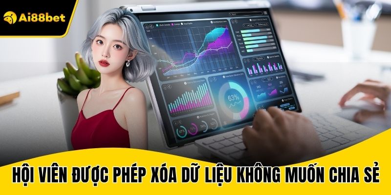 Hội viên được phép xóa dữ liệu không muốn chia sẻ