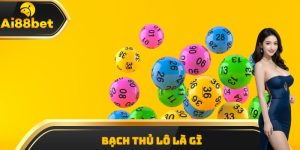 Bạch thủ lô là gì