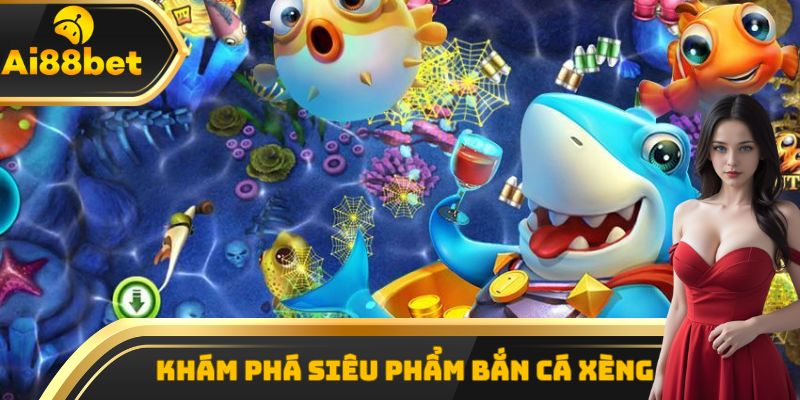 Khám phá siêu phẩm bắn cá xèng đỉnh cao thu hút người chơi
