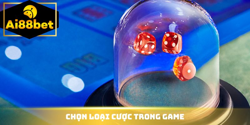 Chọn loại cược trong game